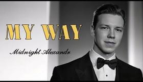 My Way - Frank Sinatra (Cover by Midnight Alexandr)