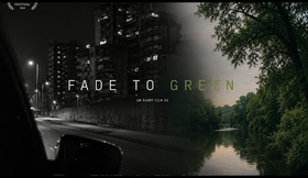 FADE TO GREEN