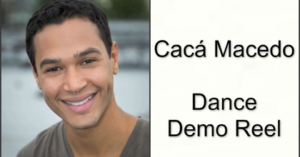Cacá Macedo's Dance Reel